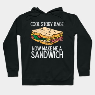 Make Me A Sandwich Hoodie